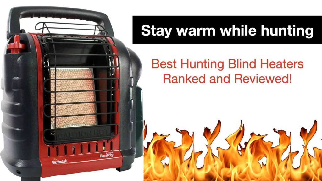 Best hunting blind heater